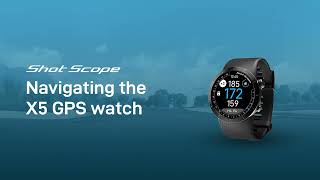 X5 support videos - Navigating the X5 watch screenshot 3