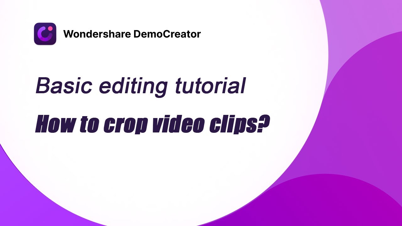Crop Video Clips DemoCreator Tutorial YouTube