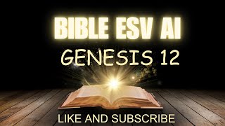 ESV Bible AI Genesis 12