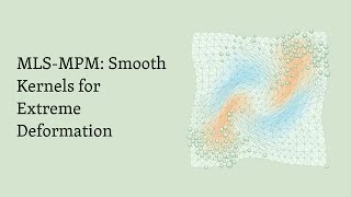 MLS-MPM: Moving Least Squares Material Point Method