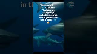 "Surrounded! 🦈🦕 A helpless Plesiosaurus trapped by prehistoric sharks. Would