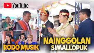 RODO MUSIK || NAINGGOLAN ADAT BATAK PERNIKAHAN DISIMALLOPUK