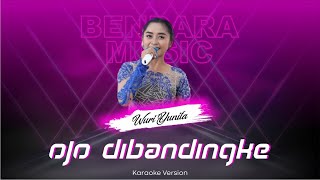 OJO DIBANDINGKE (ABAH LALA) - WURI YUNITA - KMB GEDRUK - (KARAOKE VERSION)