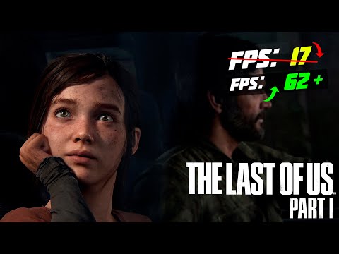 Видео: 🎮The Last of Us Remake: ПОВЫШЕНИЕ FPS и ОПТИМИЗАЦИЯ / НАСТРОЙКА ГРАФИКИ в ОДНИ ИЗ НАС РЕМЕЙК