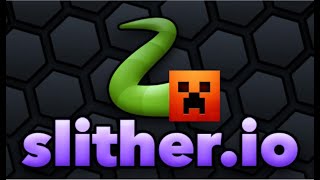 CreeperCola Gaming Slither.io Part 1