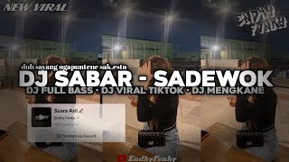 Download Lagu DJ DUH SAYANG NGAPUNTENE SAK ESTU • DJ SABAR - SADEWOK || DJ FULL BASS || DJ TIKTOK || DJ MENGKANE MP3 Download Lagu DJ DUH SAYANG NGAPUNTENE SAK ESTU • DJ SABAR - SADEWOK || DJ FULL BASS || DJ TIKTOK || DJ MENGKANE MP3