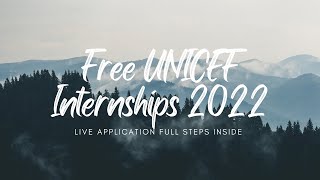 UNICEF Internship Program 2022 | Paid Internships programs Apply Free Now | unicef jobs | visa |free