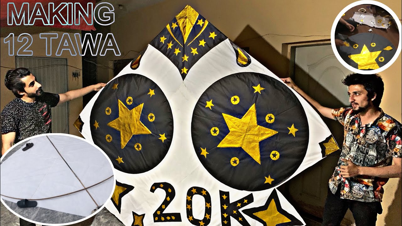 MAKING 12 TAWA || 12 TAWA BIG KITE MAKING || 