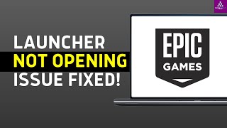 How To Fix Epic Games Launcher Not Opening 2024 (EASY FIX)