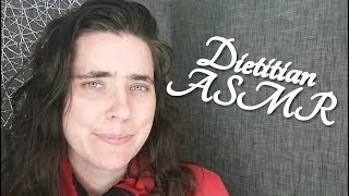 ASMR Dietitian Role Play (Intuitive Eating)