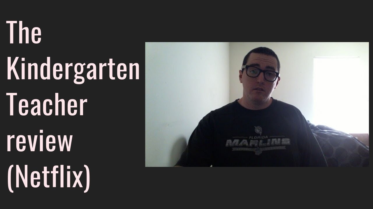 The Kindergarten Teacher review (Netflix) - YouTube