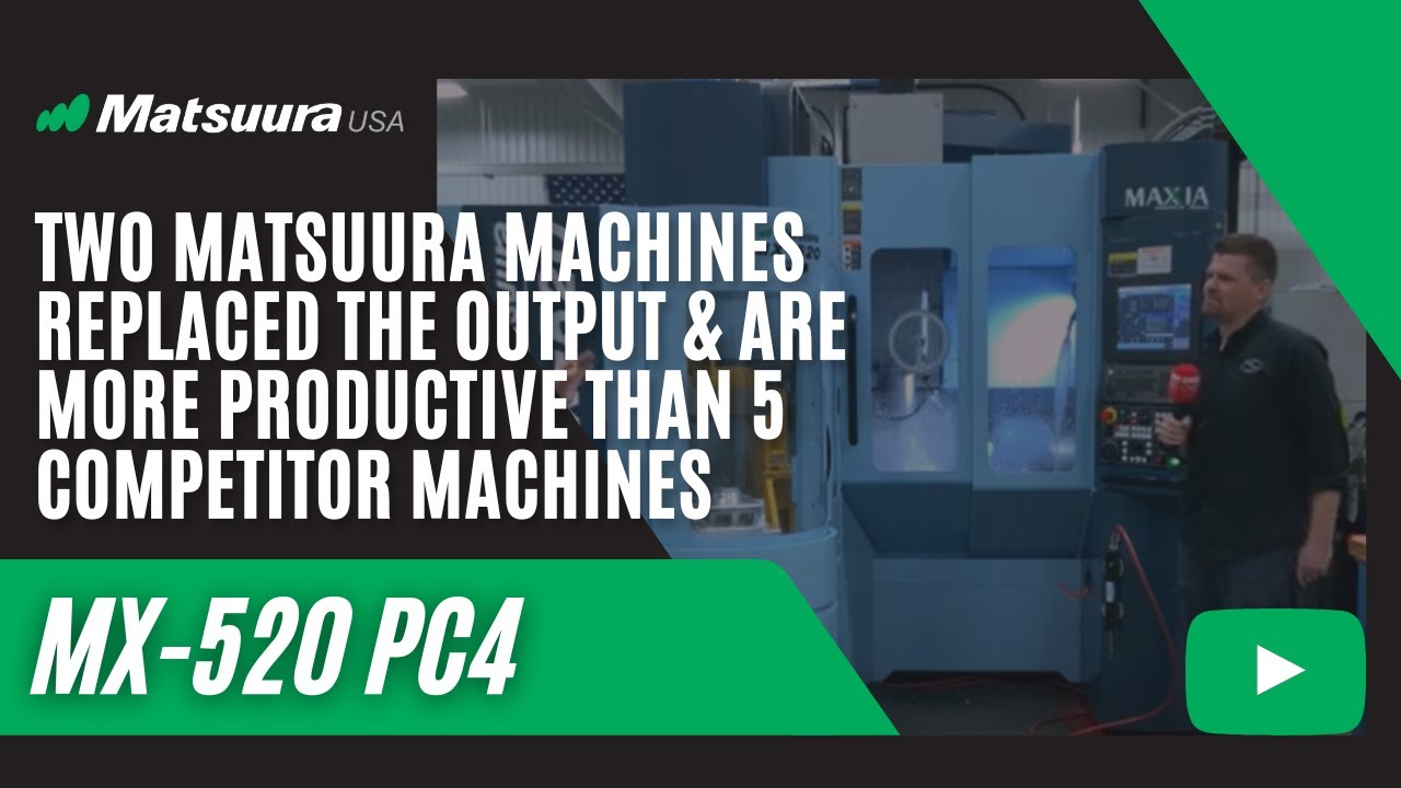 MX-520 PC4 Model - MX Series - Matsuura Machinery USA