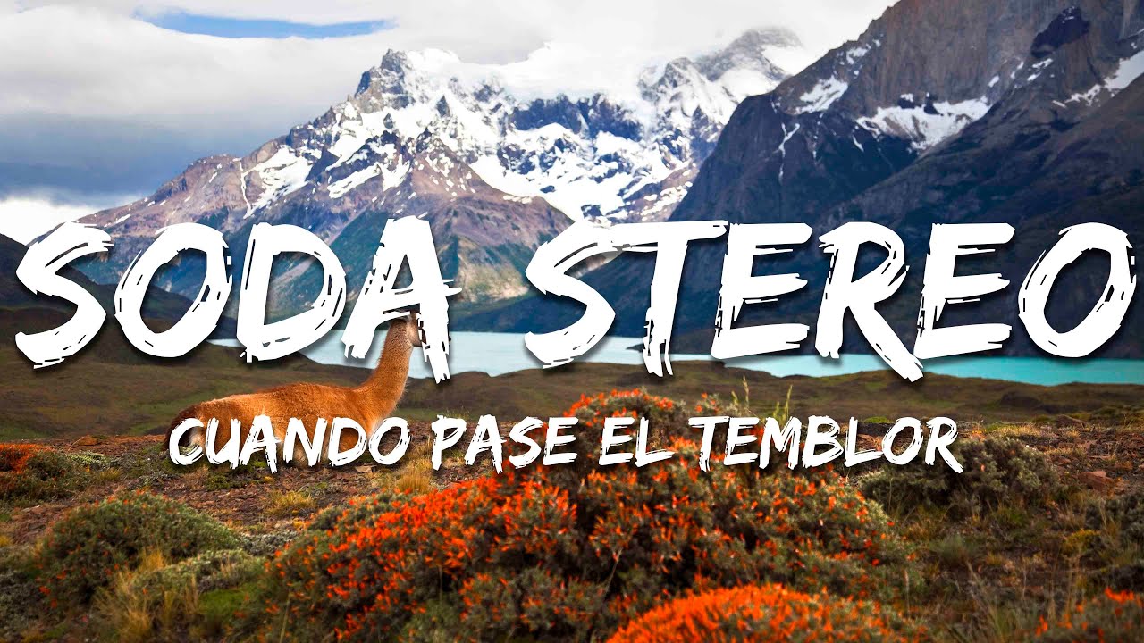 Soda Stereo - Cuando Pase el Temblor  (Letra/Lyrics)