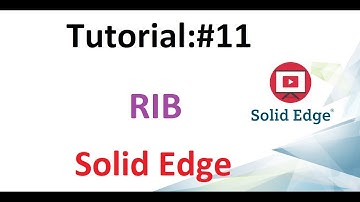 SOLID EDGE TUTORIAL #11 CREATE A RIB IN SOLID EDGE . ~ Learning Tube
