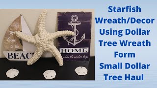 Dollar Tree Starfish Wreath/Nautical Decor and small Dollar Tree haul