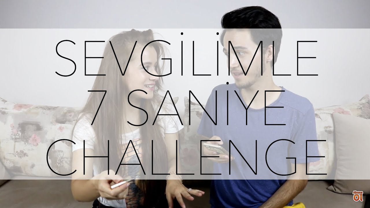 SEVGİLİMLE 7 SANİYE CHALLENGE | ASLINDA LEZBİYENİM DEDİ ! - YouTube