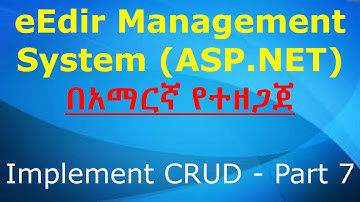 ASP.NET Project - Implement CRUD Operations - Part 7 (Edir Management System)