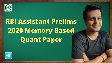 RBI Assistant Prelims 2020: Memory Based Quant Paper I Exam Drill