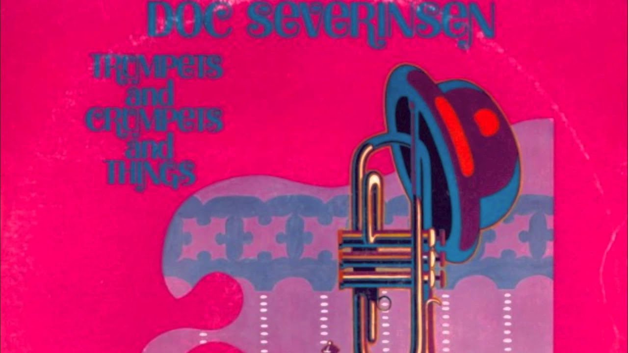DOC SEVERINSEN - I'm Confessin' (That I Love You) 1967