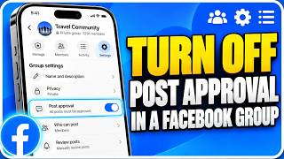 How to Turn Off Post Approval in a Facebook Group