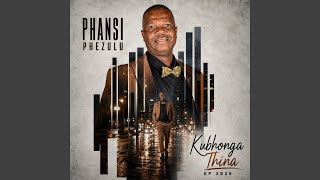 Kubhonga Thina