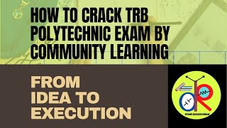HOW TO CRACK TRB POLYTECHNIC EXAM | COMMUNITY LEARNING