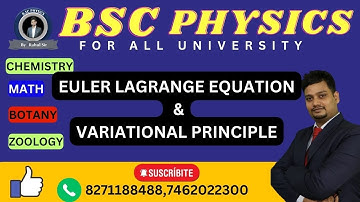 EULAR LAGRANGE EQUATION| VARIATIONAL PRINCIPLE| CLASSICAL MECHANICS| BSC PHYSICS BY RAHUL SIR