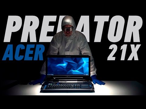 ACER PREDATOR 21 X: ВОССТАНИЕ МАШИН