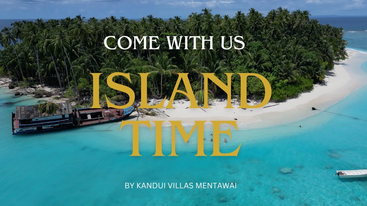 COME WITH US ISLAND TIME YouTube