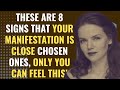 These Are 8 Signs That Your Manifestation Is Close Chosen Ones, Only You Can Feel This! | Awakening