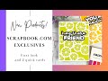 Scrapbook.com New Exclusive Products + Two Quick Cards!