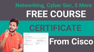 Free Course With Certificate  By Cisco | Networking, Cyber Security More than 5 Top IT Free Courses