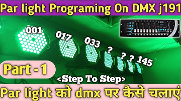 led par light programming on dmx  512  | Parlight ko kaise chalaye | dmx se par light kaise chalaye