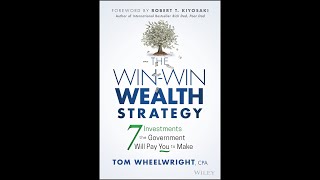 Overview on Win Win Strategy : 7 Investments Govt will pay you to make By Tom Wheel Wright