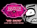 [SOUND DESIGN]: Hazbin Hotel: "Red Smoke" Comic Dub