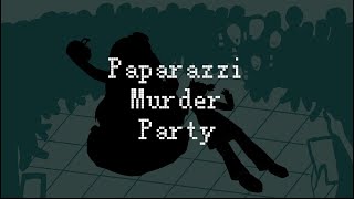 [Mayu • Kagamine Len] Paparazzi Murder Party [VOCALOIDカバー]