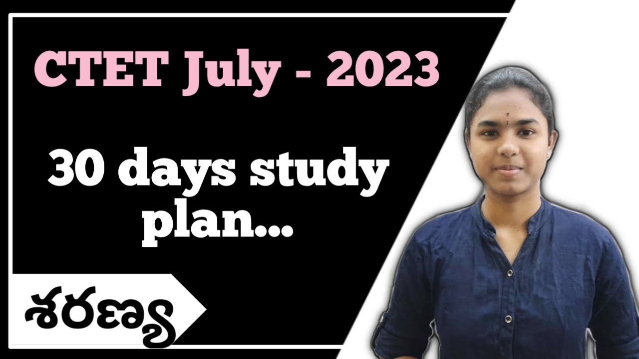 30 Days Study Plan for Ctet exam | Ctet July 2023 | Ctet Telugu| # ...
