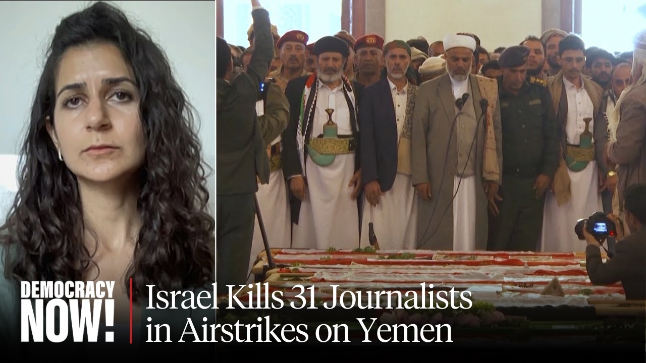 Israel Killed 31 Journalists in Yemen in Deadliest Attack on Press in 16 Years