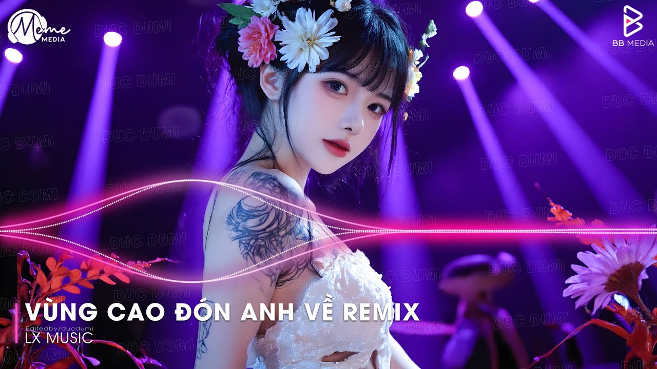 [MASHUP] Vùng Cao Đón Anh Về x Chiều Lên Bản Thượng Remix (Hot TikTok) - Em Đây Là Gái Bản Remix