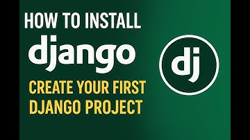 1.How to Install Django (Step-by-Step) | Create Your First Django Project