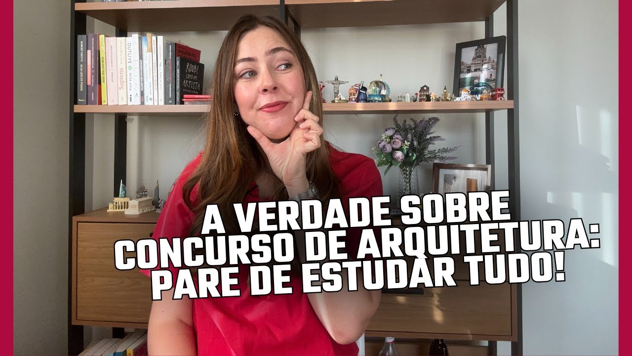 A VERDADE sobre Concurso de Arquitetura: Pare de Estudar Tudo!