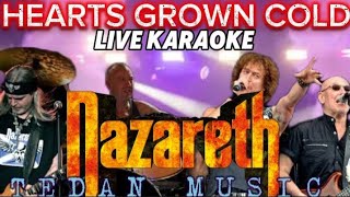 Hearts Grown Cold  Karaoke By Nazareth With Back Up Vocals