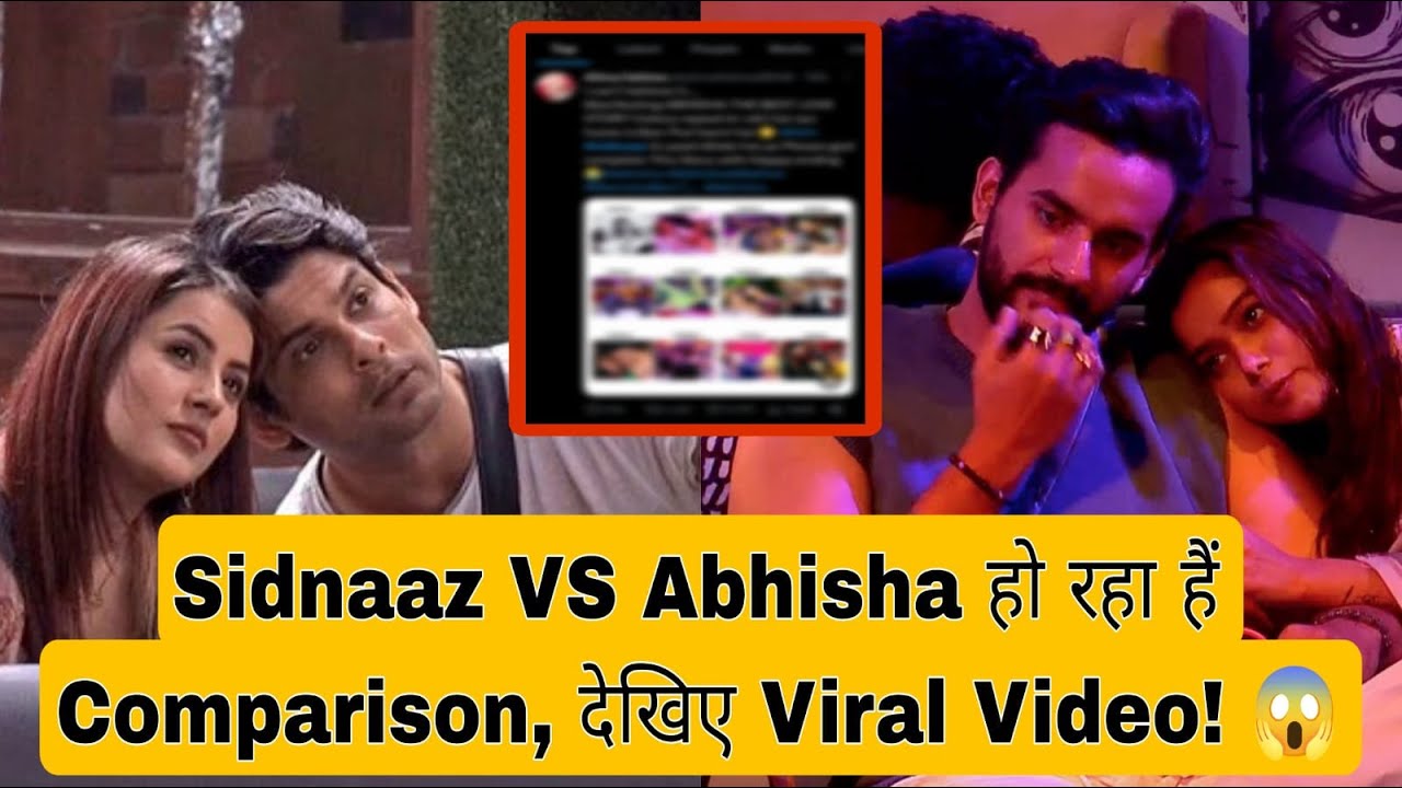 Sidnaaz VS Abhisha हो रहा हैं जबरदस्त Comparison जनता ने रखी ये