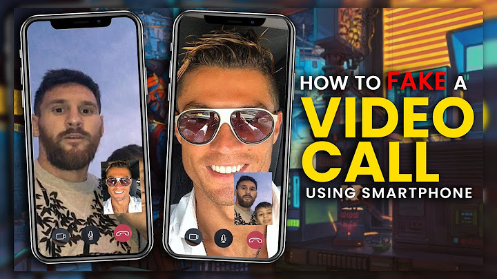 How To FAKE Video Call Using SmartPhone || iPhone and Android - DayDayNews