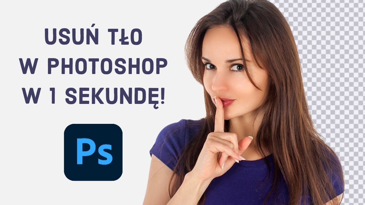 Jak usunąć tło w 1 sekundę - Photoshop