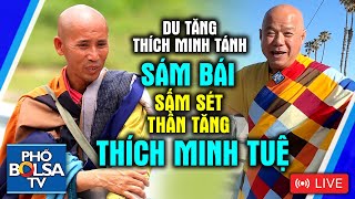 LIVE: Du tăng Thích Minh Tánh sám bái 