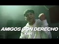 Xavi - Amigos con Derecho (Corridos 2024)