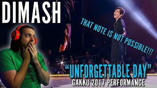 IMPOSSIBLE NOTE! Dimash Reaction - Unforgettable Day (Gakku)