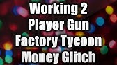 roblox 2 player gun factory codes 2016