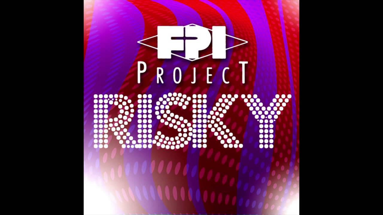 FPI PROJECT - Risky (Vae Victis Trip Remix)